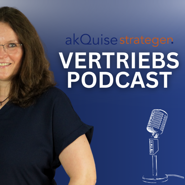 akQuise strategen – Vertriebs Podcast: Strategie schafft Umsatz